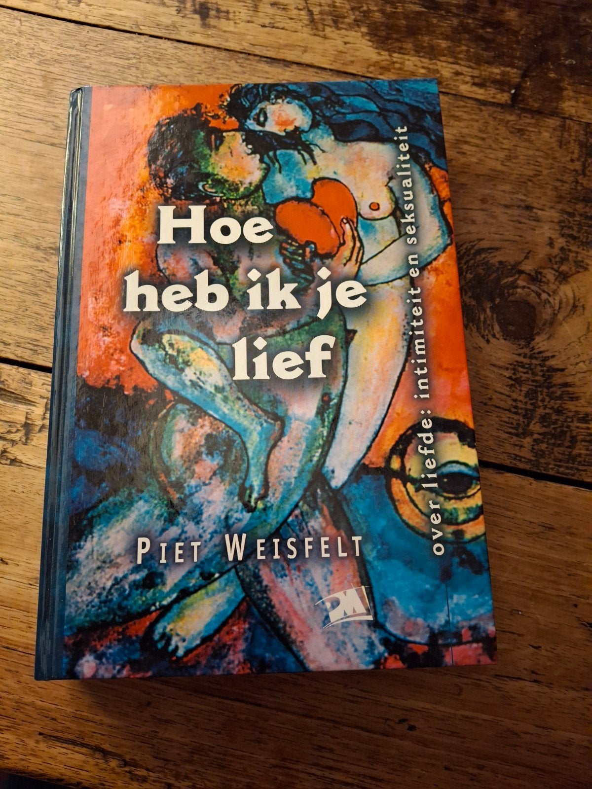 P. Weisfelt - Hoe heb ik je lief, Boeken, Ophalen of Verzenden, Gelezen, P. Weisfelt