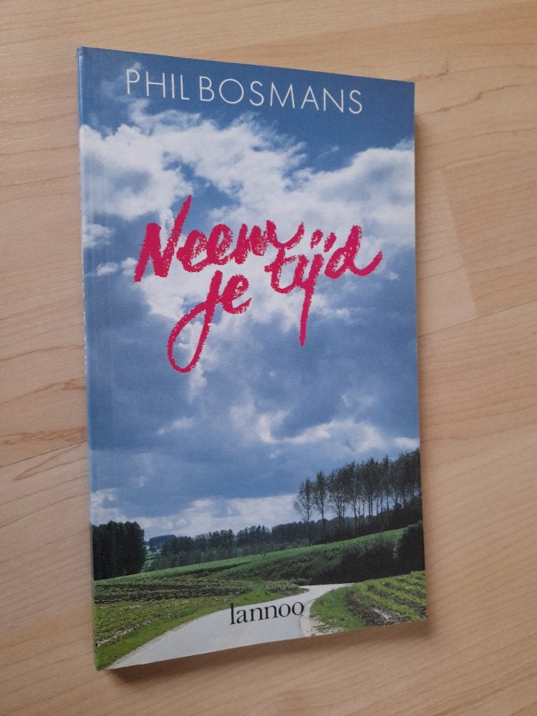 NEEM JE TIJD Phil Bosmans, Ophalen of Verzenden, Zo goed als nieuw
