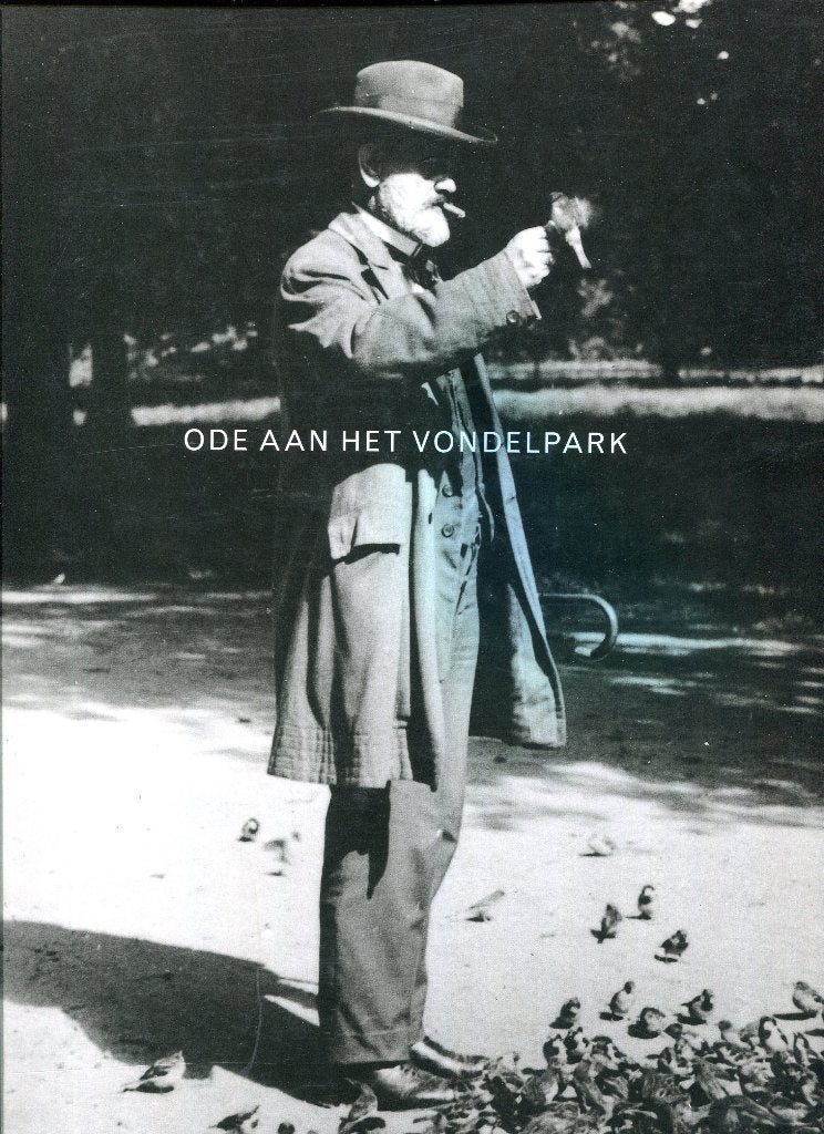 Ode aan het Vondelpark een forse uitgave 1997, Verzenden, Diverse auteurs, 20e eeuw of later, Gelezen