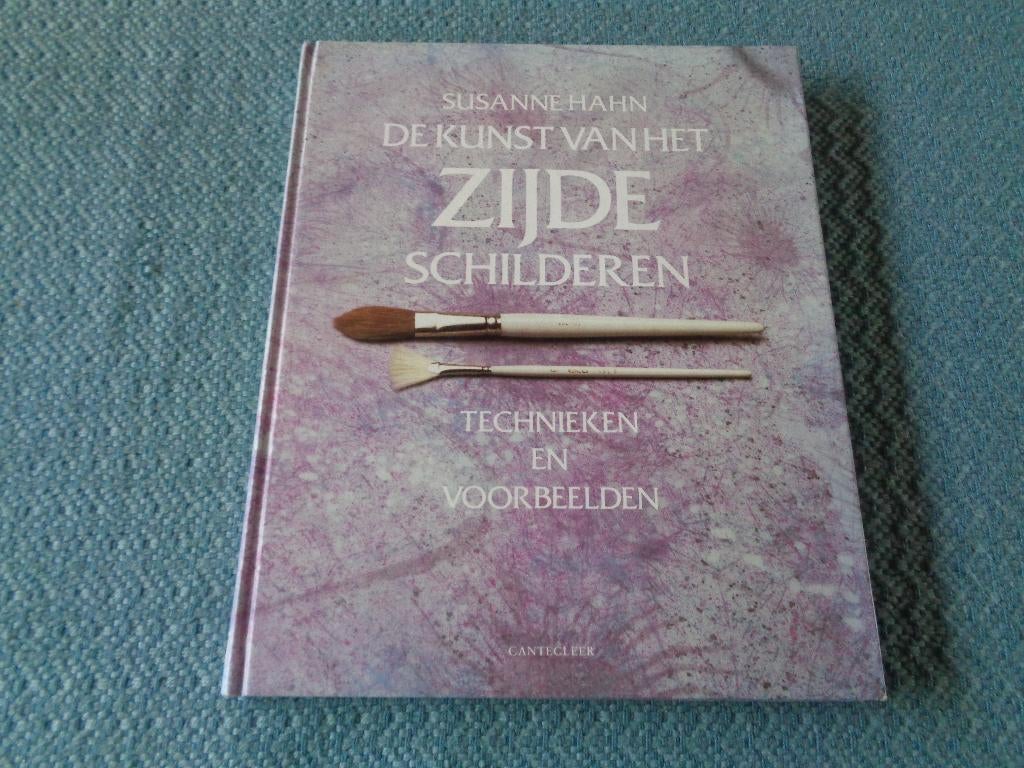 De kunst van het ZIJDEschilderen - Technieken en voorbeelden, Ophalen of Verzenden, Nieuw, Overige onderwerpen, Susanne Hahn