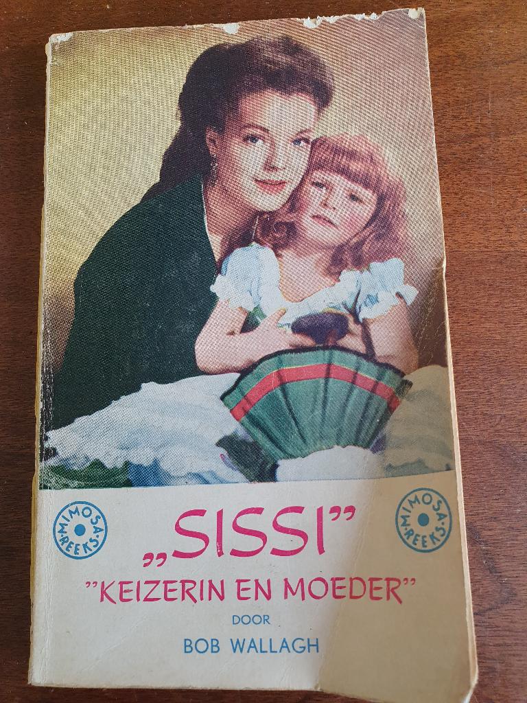 Sissi- Keizerin en moeder, Boeken, Ophalen of Verzenden, Gelezen, Bob Wallach