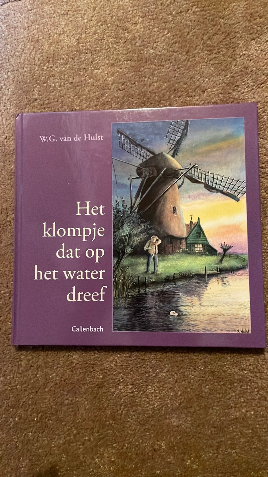 W.G. van de Hulst - Het klompje dat op het water dreef, Ophalen of Verzenden, Zo goed als nieuw, W.G. van de Hulst, Fictie algemeen