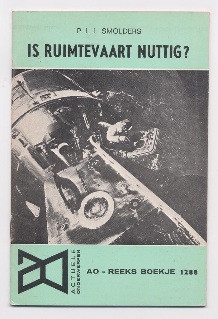 Is ruimtevaart nuttig? 1969 - Piet Smolders - Nimbus Molnia, Ophalen of Verzenden, Nieuw, Boek of Tijdschrift