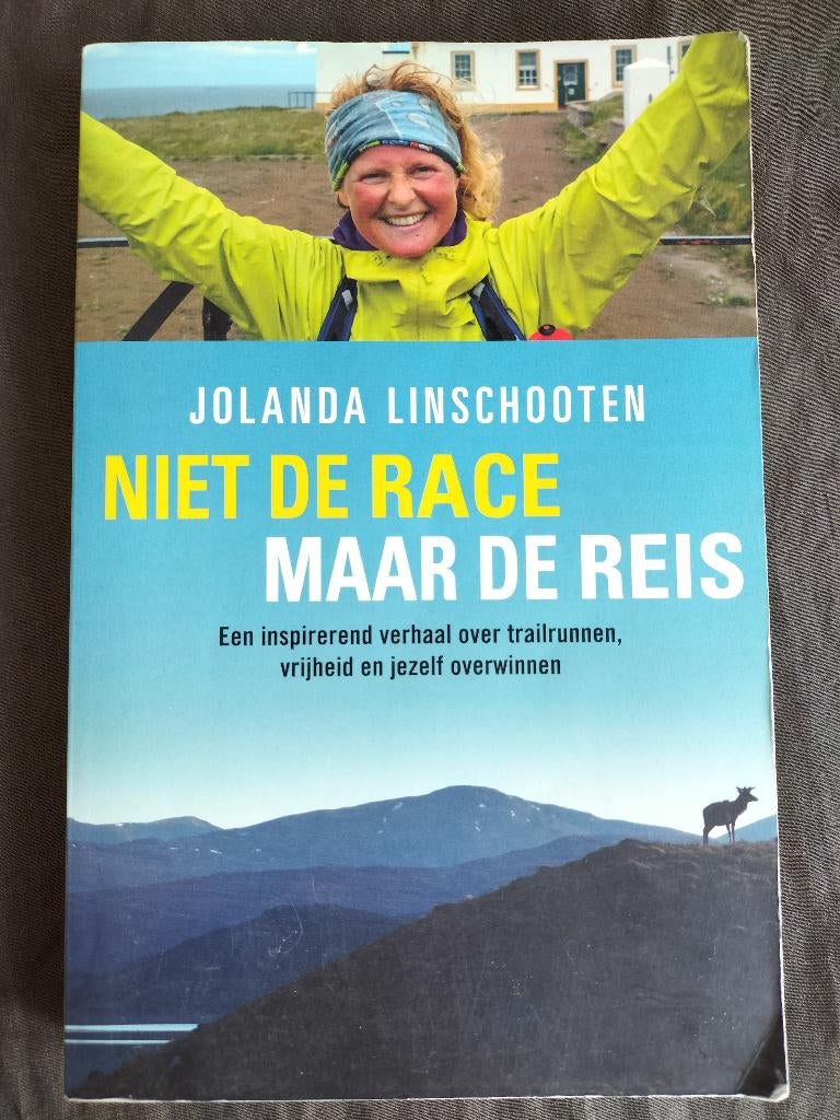 Jolanda Linschooten - Niet de race maar de reis/ trailrunnen, Ophalen of Verzenden, Gelezen, Jolanda Linschooten, Lopen en Fietsen