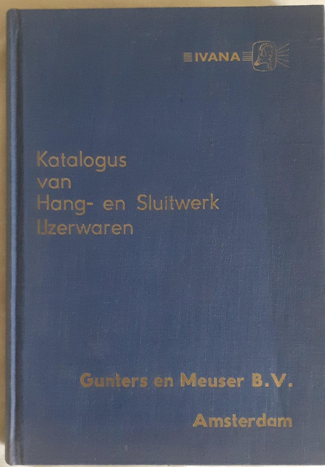 katalogus Hang- Sluitwerk en ijzerwaren-Gunters en Meuser, Ophalen of Verzenden, Catalogus, Gunster en meuser, Zo goed als nieuw