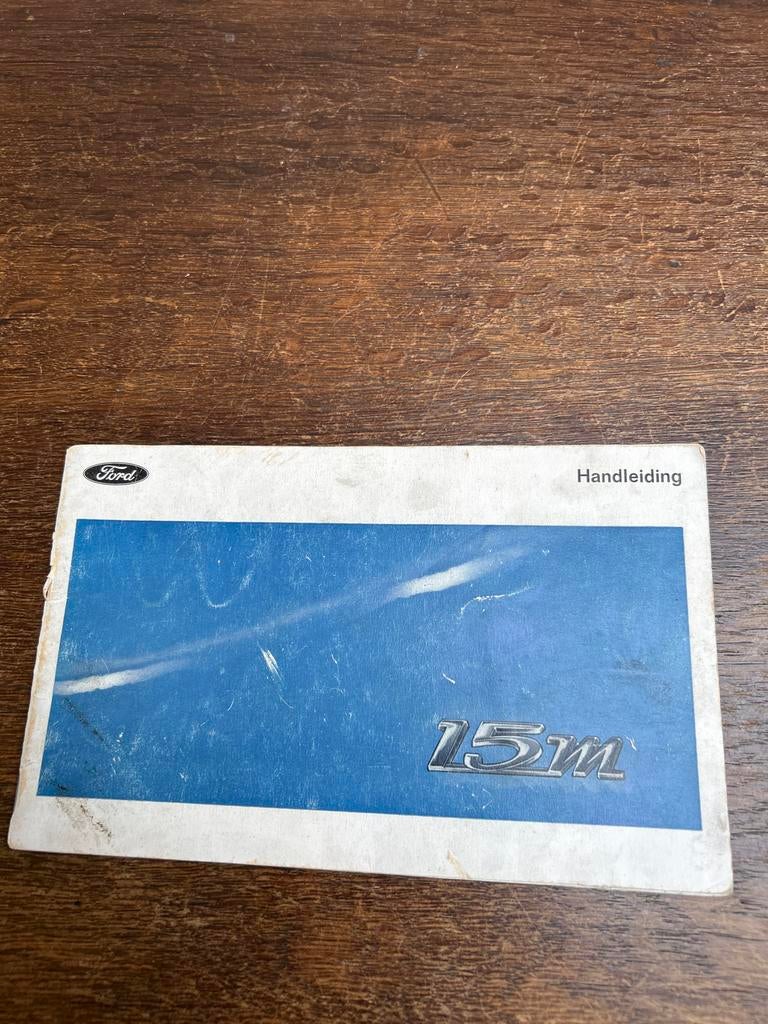 Ford 15m Handleiding - Origineel (Juni 1969), Auto diversen, Handleidingen en Instructieboekjes, Ophalen of Verzenden