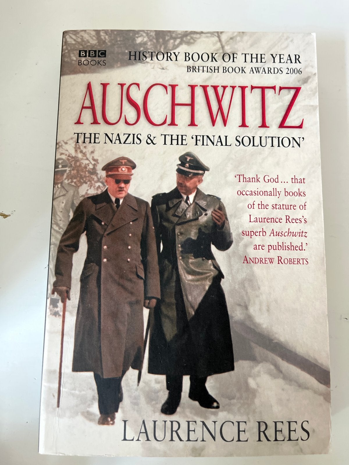 Auschwitz: The Nazis & The 'Final Solution' - Laurence Rees, Boeken, Ophalen of Verzenden, Zo goed als nieuw
