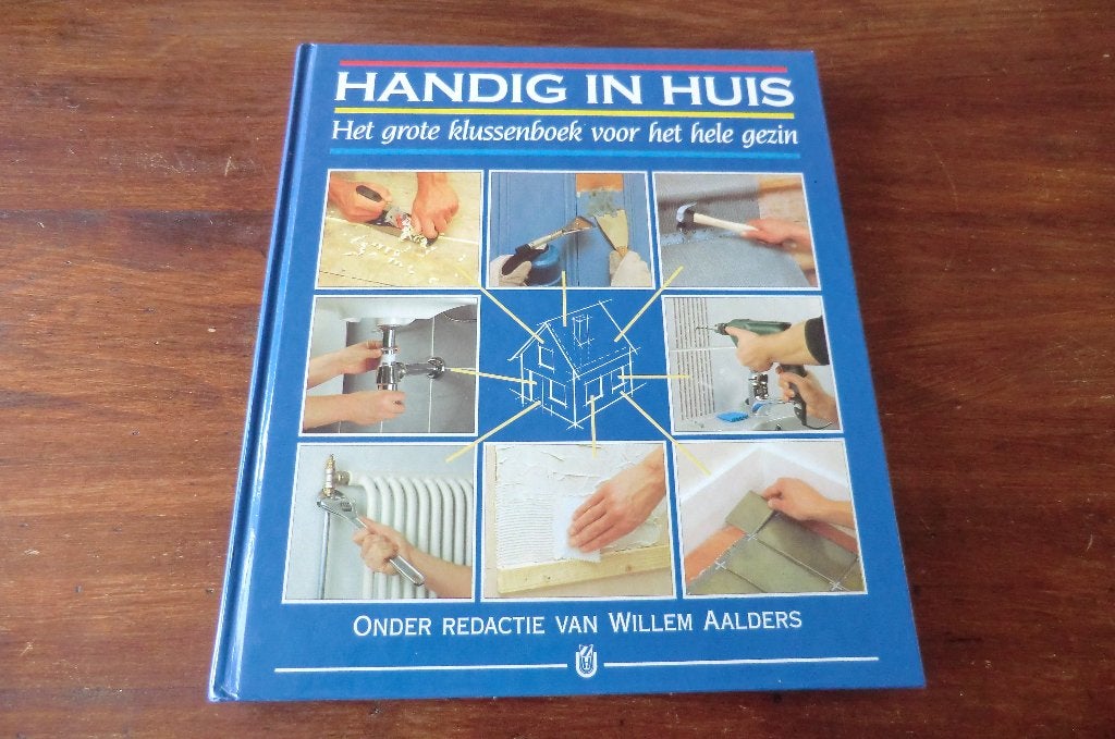 boek - Handig in huis - Willem Aalders, Boeken, Ophalen of Verzenden, Gelezen, Klussen