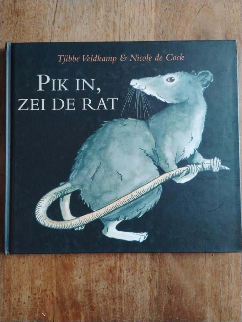 Pik in, zei de rat - Tjibbe Veldkamp & Nicole de Cock, Boeken, Ophalen of Verzenden, Zo goed als nieuw, Prentenboek, Tjibbe Veldkamp & Nicole de Cock