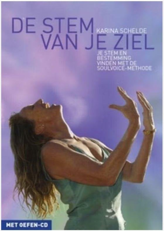 De Stem Van Je Ziel - Karina Schelde met CD, Achtergrond en Informatie, Ophalen of Verzenden, Zo goed als nieuw, Karina Schelde