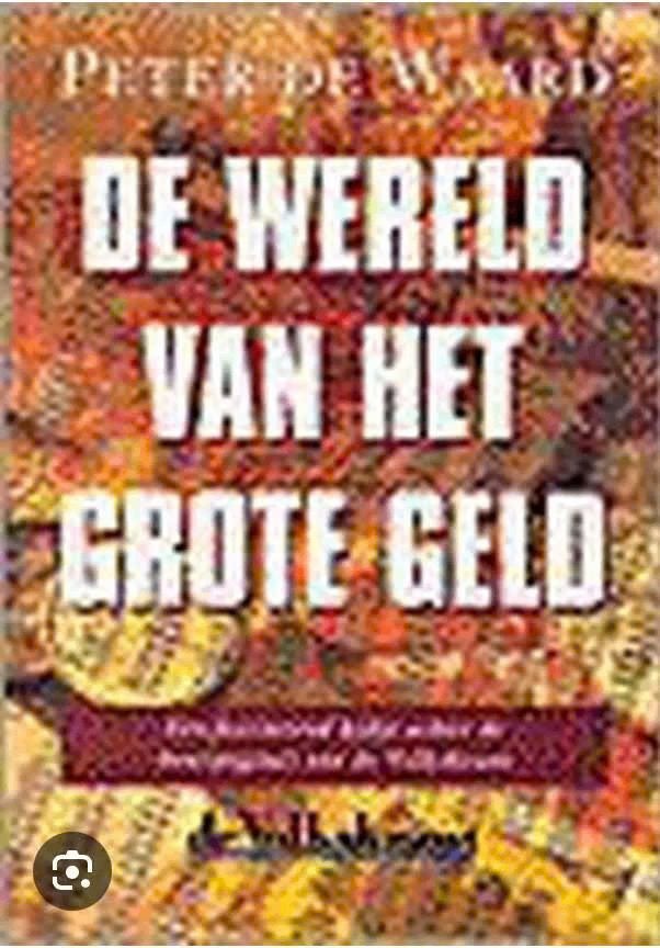 De wereld van het grote geld (Peter de Waard), Ophalen of Verzenden, Zo goed als nieuw, Nederland