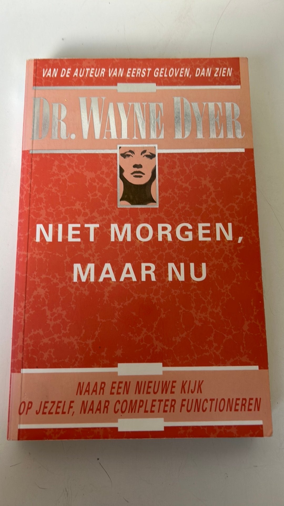 Dyer - Niet morgen maar nu, Boeken, Ophalen of Verzenden, Zo goed als nieuw, Ontwikkelingspsychologie, Dyer