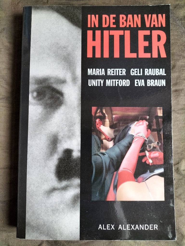 Alex Alexander - In de ban van Hitler, Ophalen of Verzenden, Zo goed als nieuw, Alex Alexander, Overige
