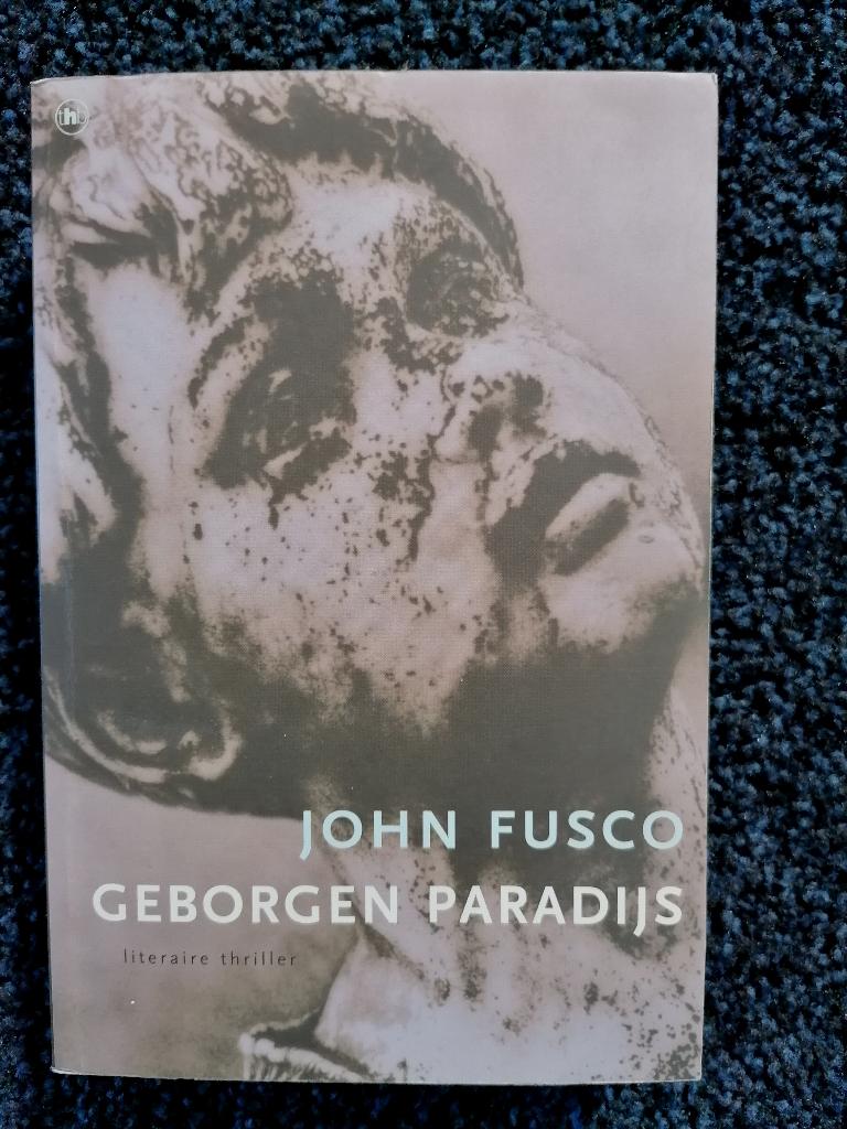 John Fusco - Geborgen Paradijs; spannende thriller (VS)., Boeken, Thrillers, Gelezen, Verzenden, John Fusco, Amerika