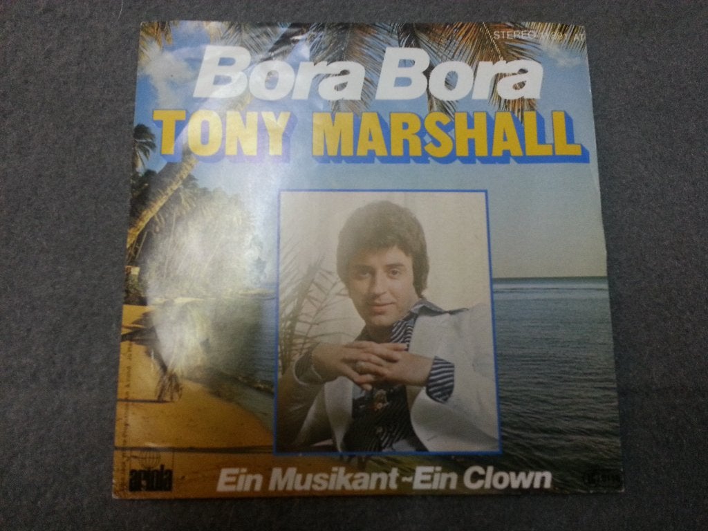 TONY MARSHALL - Bora Bora, Ophalen of Verzenden, Zo goed als nieuw, 7 inch, Schlager