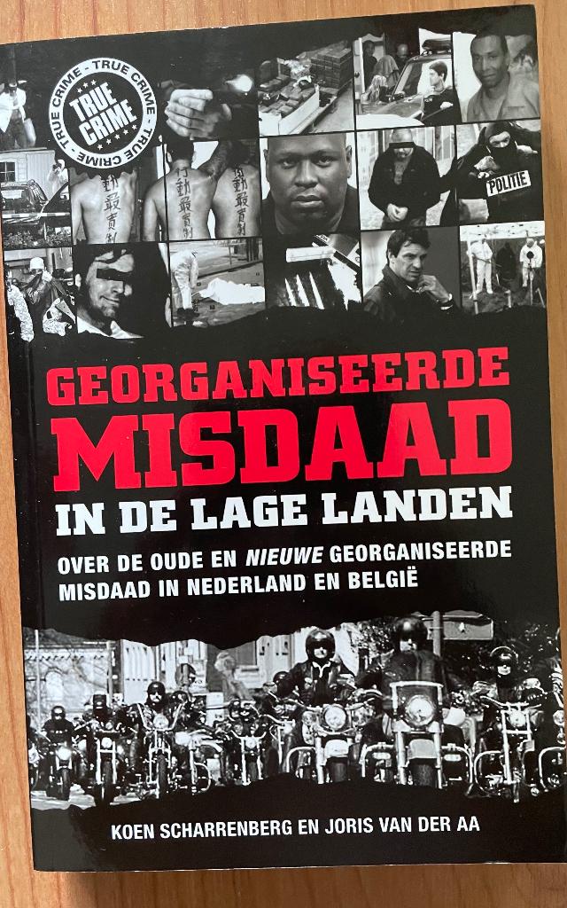 Georganiseerde misdaad in de lage landen, Boeken, Ophalen of Verzenden, Zo goed als nieuw, Nederland