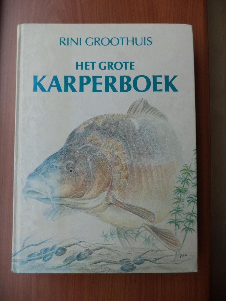 RINI GROOTHUIS, Het grote KARPERBOEK, eerste druk, 1990, Boeken, Ophalen of Verzenden, Zo goed als nieuw, Balsport