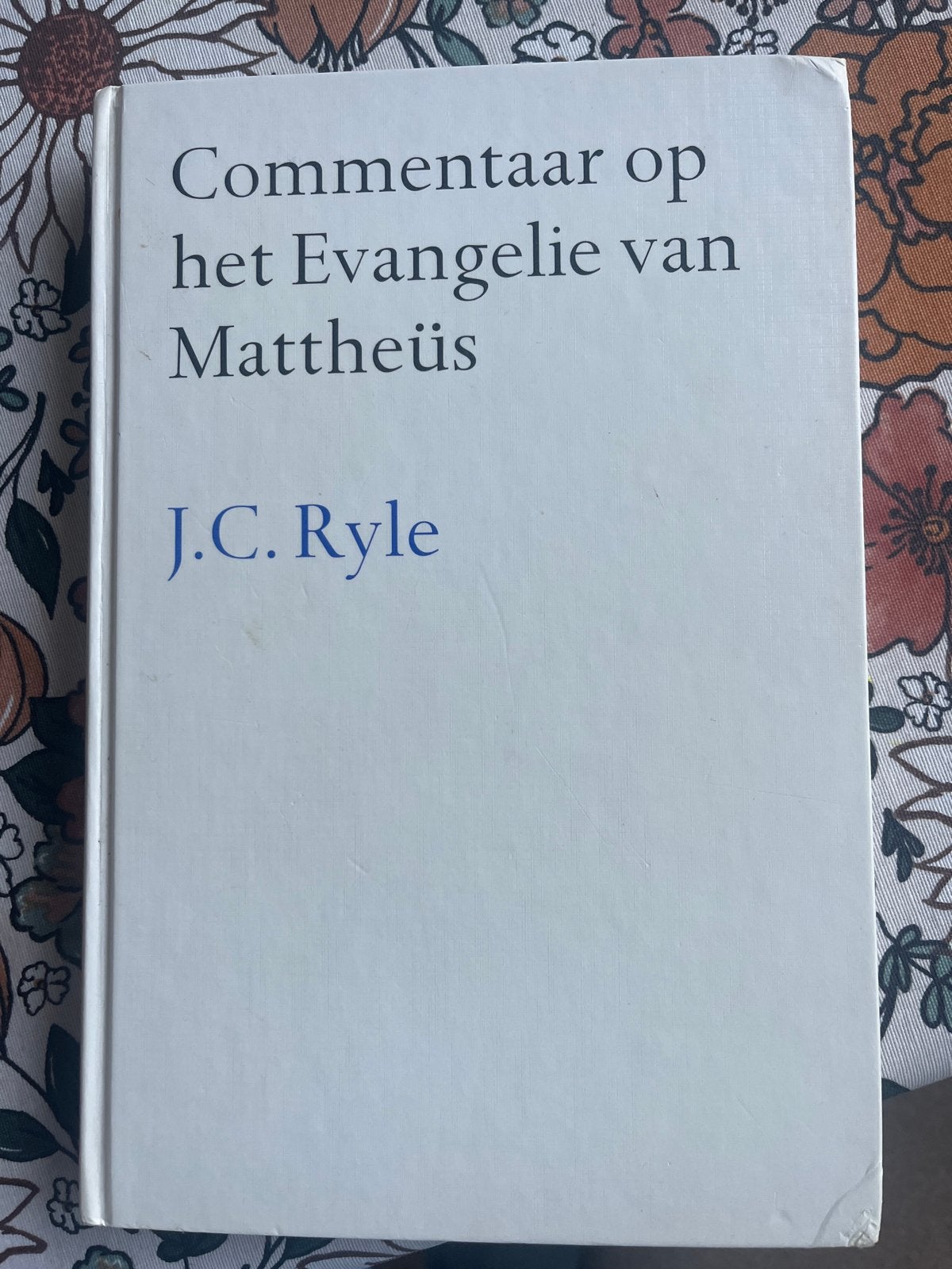 Bijbelcommentaar op het Evangelie van Mattheüs - J.C. Ryle, Ophalen of Verzenden, Gelezen, Christendom | Protestants