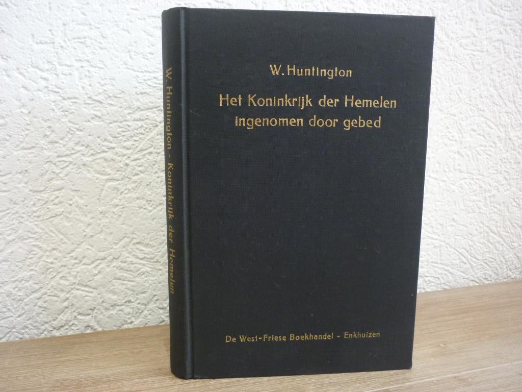 W. Huntington - Het koninkrijk der hemelen ingenomen, Ophalen of Verzenden, Gelezen, Christendom | Protestants