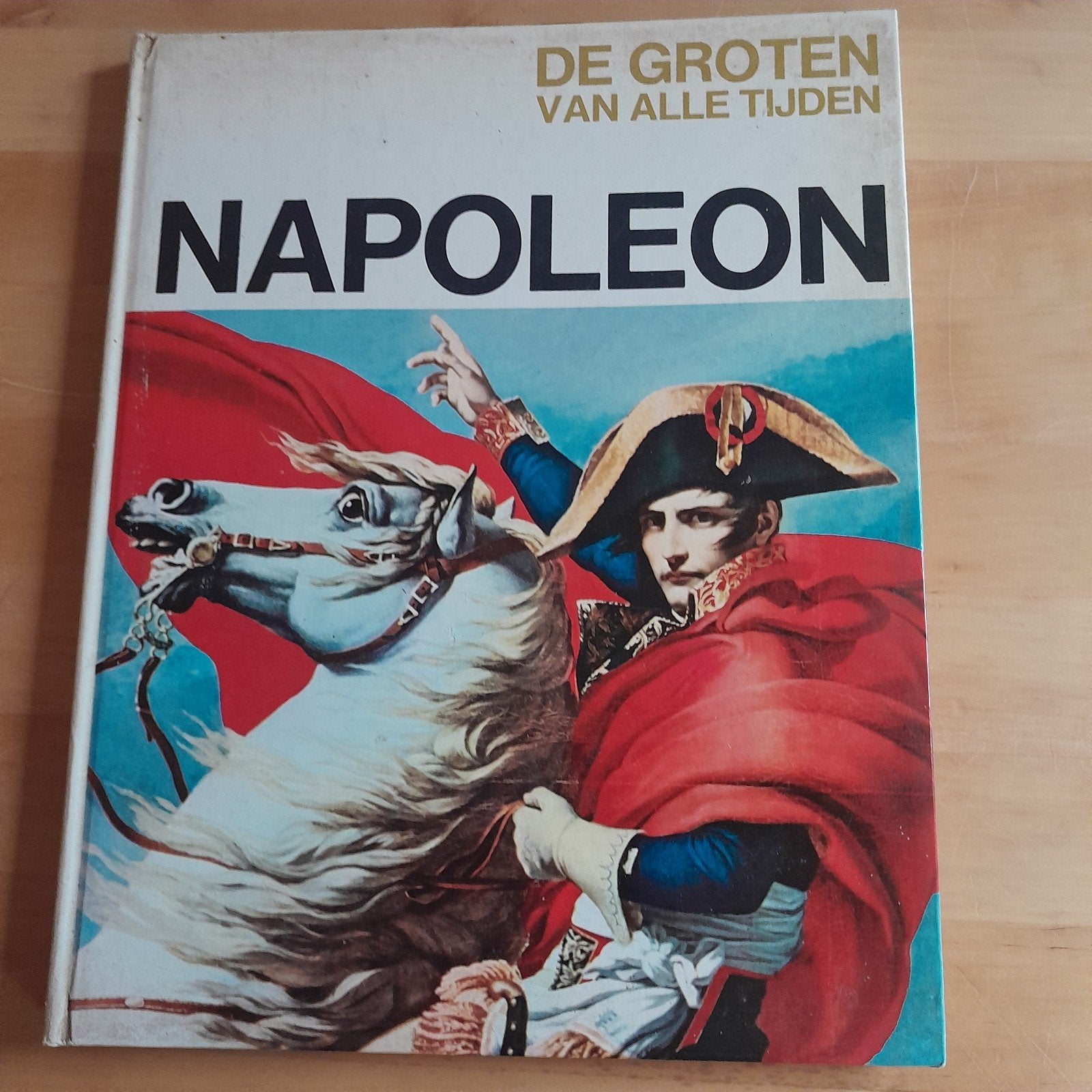 De Groten van Alle Tijden: Napoleon - Geïllustreerde Pers, Boeken, 19e eeuw, Europa, Ophalen of Verzenden, Onbekend