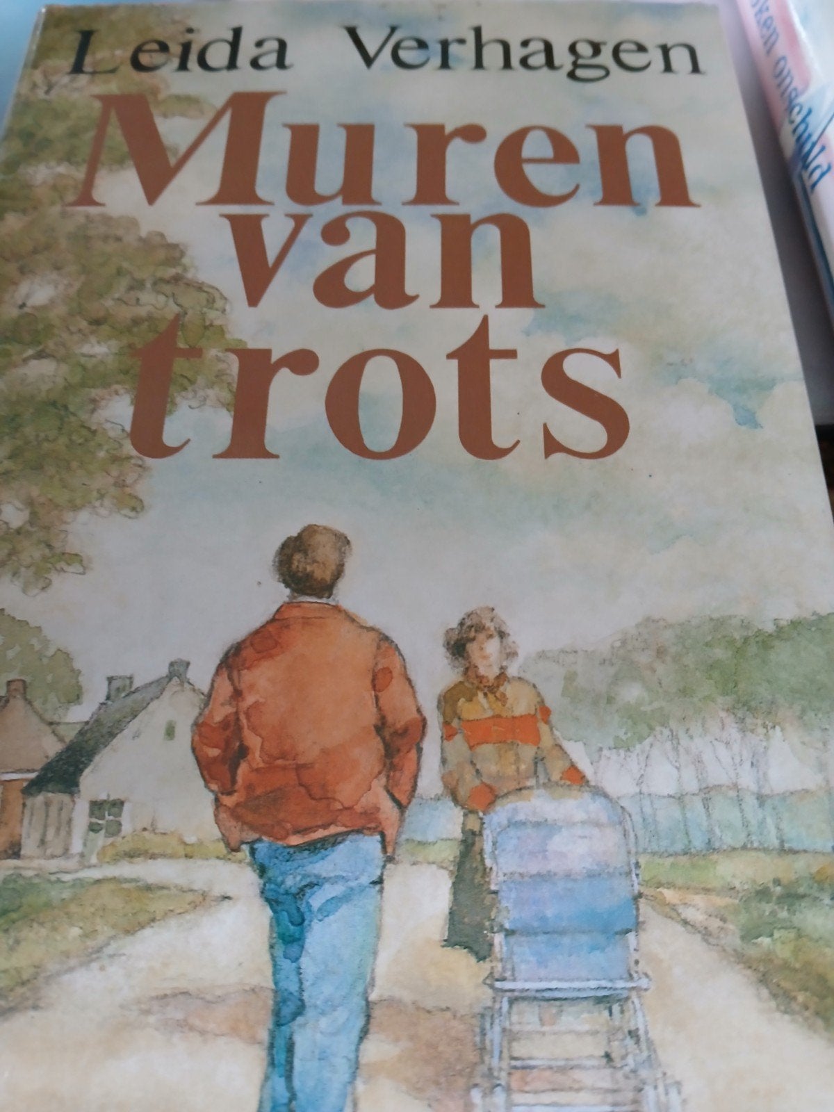 Leida Verhagen. Muren van trots, Boeken, Streekboeken en Streekromans, Ophalen, Gelezen