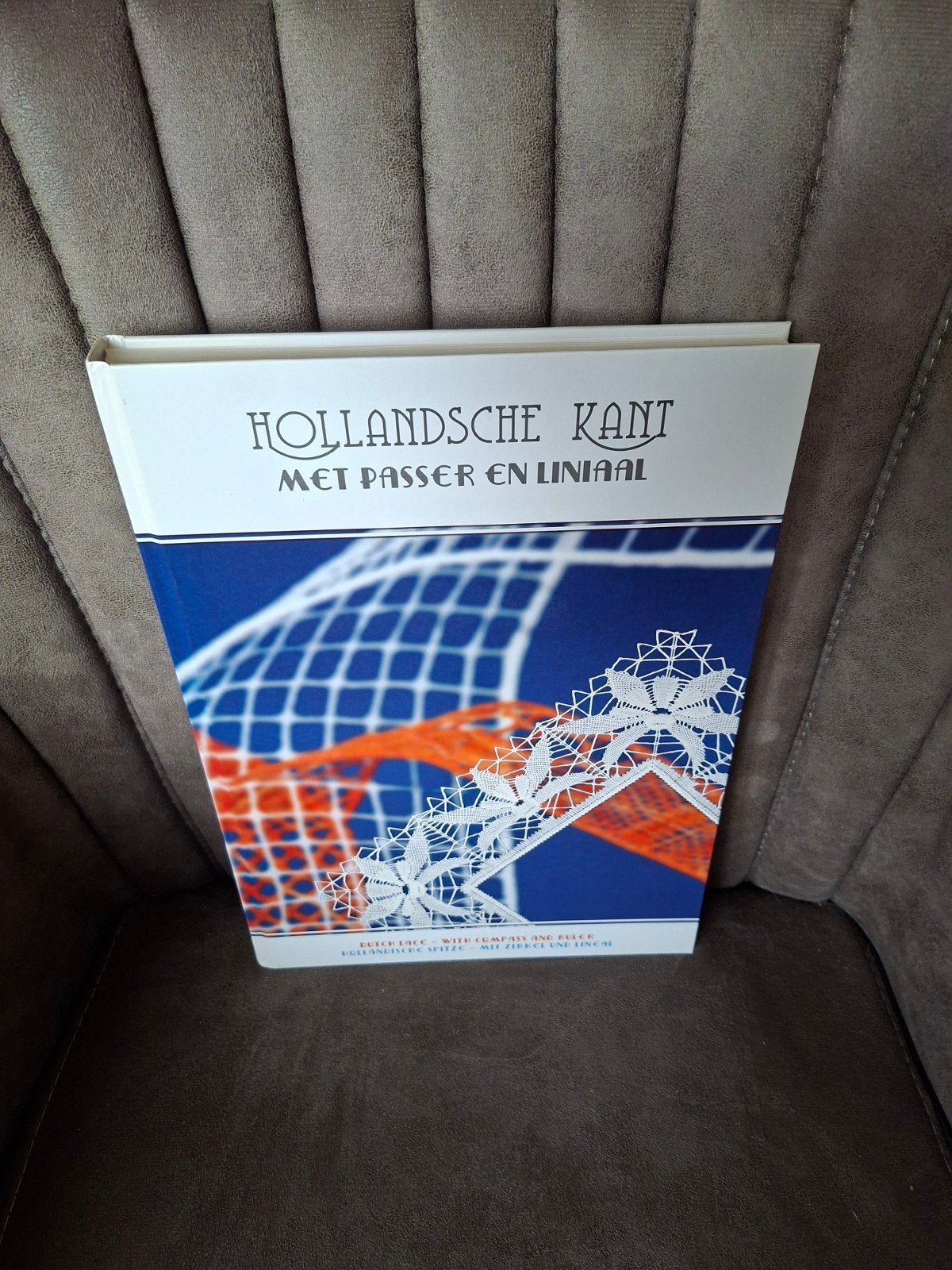 Hollandsche Kant Met Passer En Liniaal - Handwerkboek, Ophalen of Verzenden, Zo goed als nieuw, Overige onderwerpen, Onbekend
