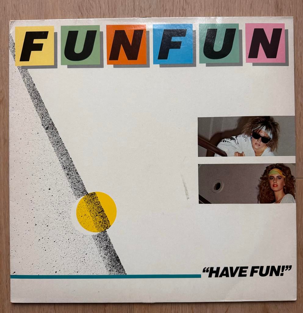 Fun Fun - Have Fun! (Vinyl, 12 inch, 1984), Cd's en Dvd's, Vinyl | Pop, Gebruikt, 12 inch, Ophalen of Verzenden