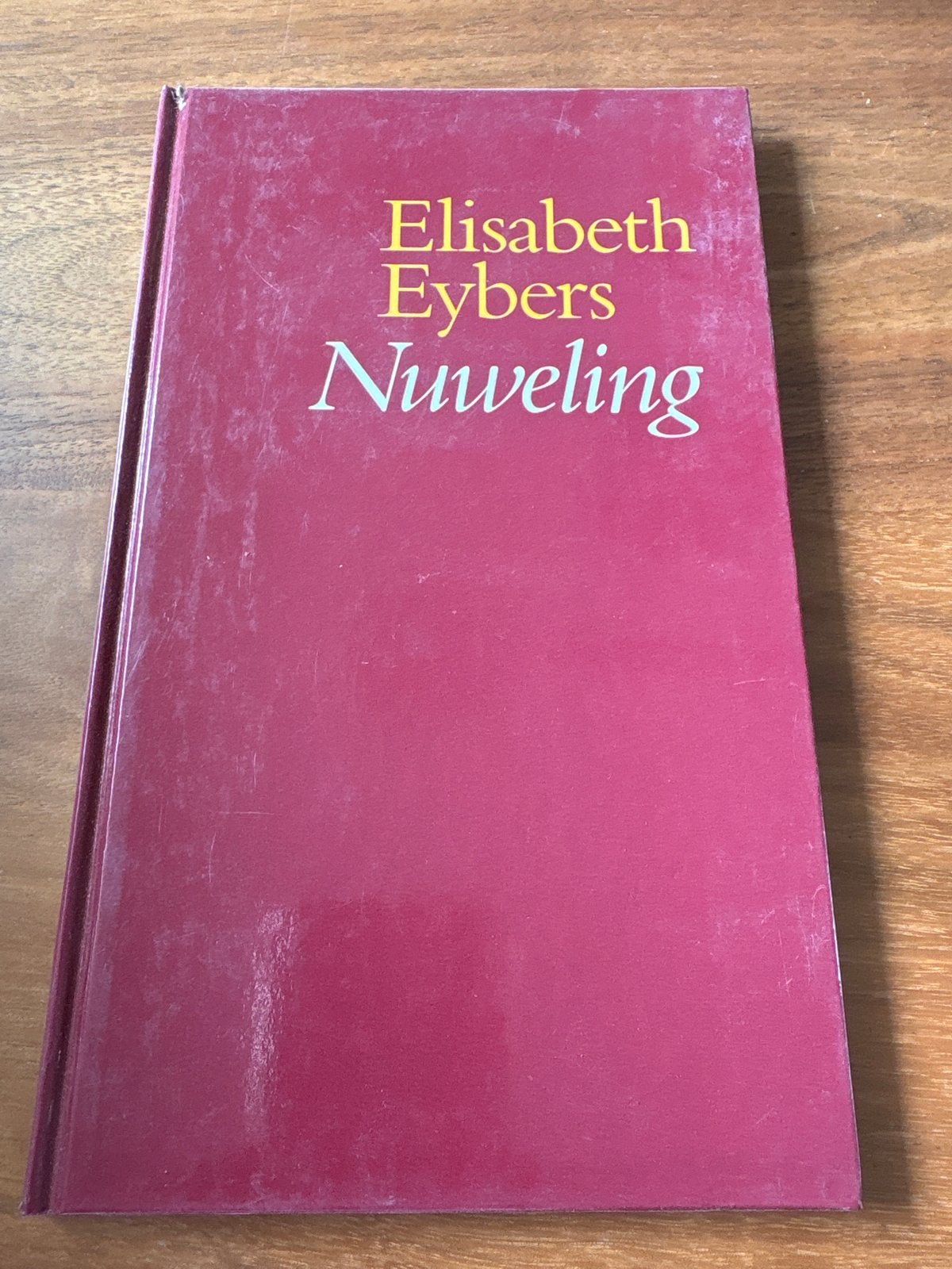 Elisabeth Eybers - Nunweling (Hardcover), Ophalen of Verzenden, Gelezen, Nederland