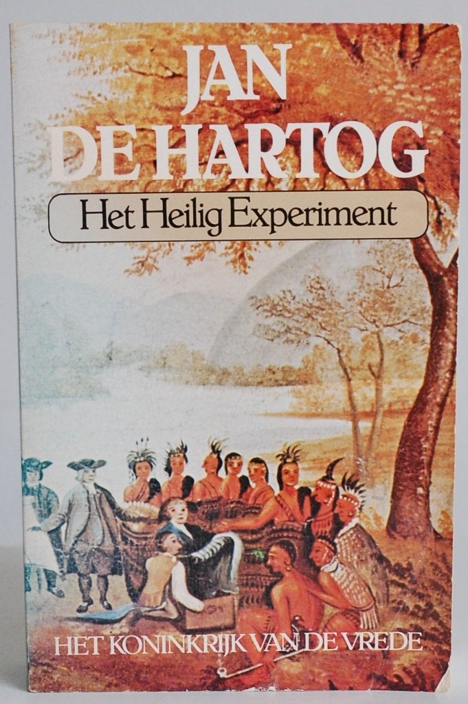 Jan de Hartog - Heilig Experiment (Koninkrijk van de Vrede)