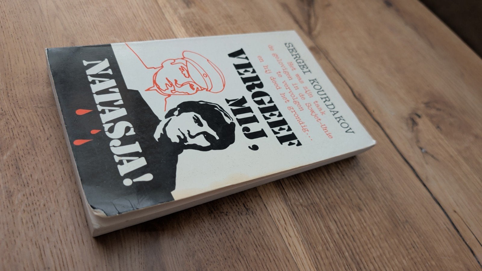 Vergeef Mij, Natasja! - Sergei Kourdakov, Boeken, Ophalen of Verzenden, Gelezen, Sergei Kourdakov, Europa overig