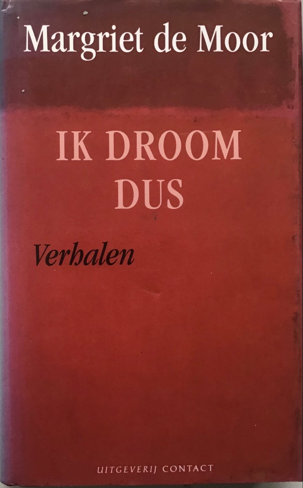 Margriet de Moor - Ik droom dus (Verhalen), Ophalen of Verzenden, Gelezen, Nederland