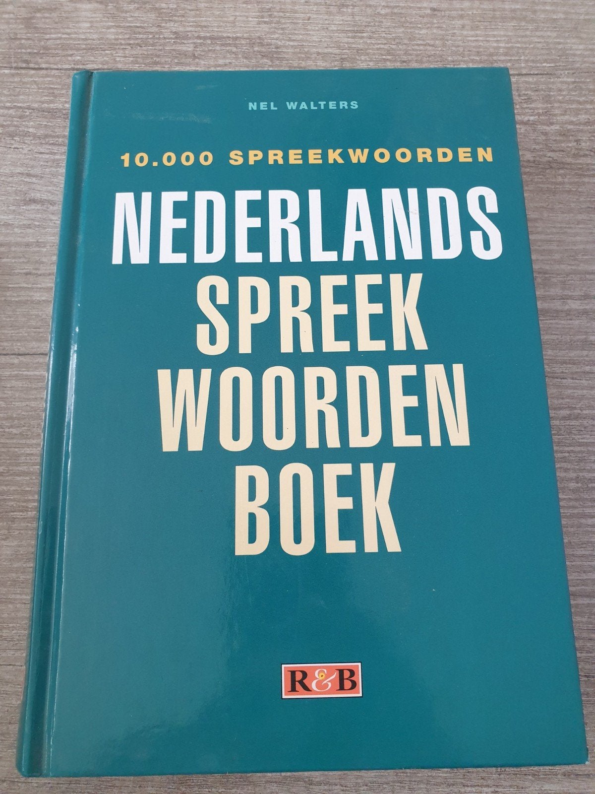 Nederlands Spreekwoordenboek - 10.000 Spreekwoorden, Gelezen, Ophalen of Verzenden, Nel Walters, Overige uitgevers