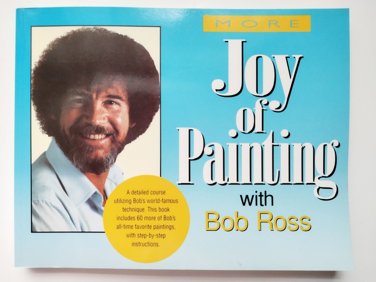 Robert H. Ross - More of the Joy of Painting, Robert H. Ross, Ophalen of Verzenden, Zo goed als nieuw, Tekenen en Schilderen