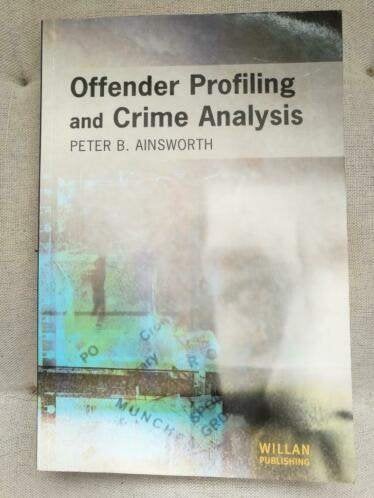 Peter B. Ainsworth - Offender Profiling and Crime Analysis, Boeken, Gelezen, Peter B. Ainsworth, Niet van toepassing, Ophalen of Verzenden