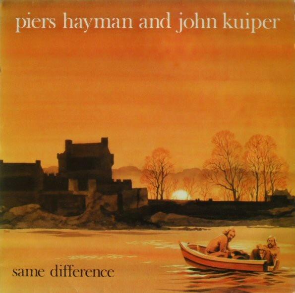 LP - Piers Hayman And John Kuiper ‎– Same Difference, Cd's en Dvd's, Vinyl | Pop, Gebruikt, Beschermende buitenhoes, 1970 - 1979