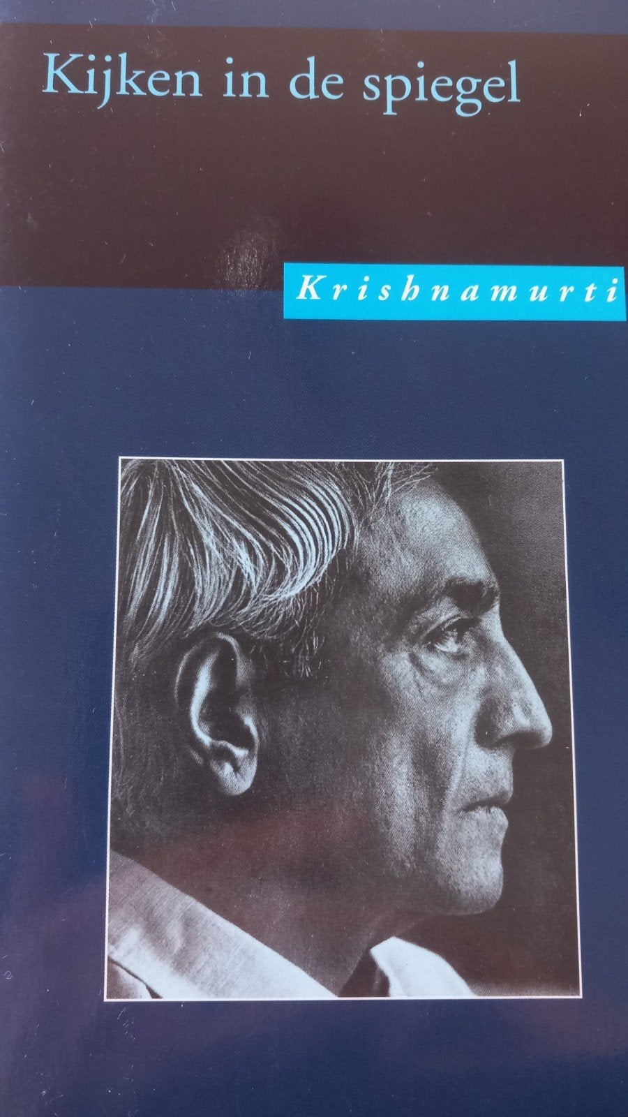 Kijken in de spiegel - J. Krishnamurti, Achtergrond en Informatie, Spiritualiteit algemeen, J. Krishnamurti, Ophalen of Verzenden