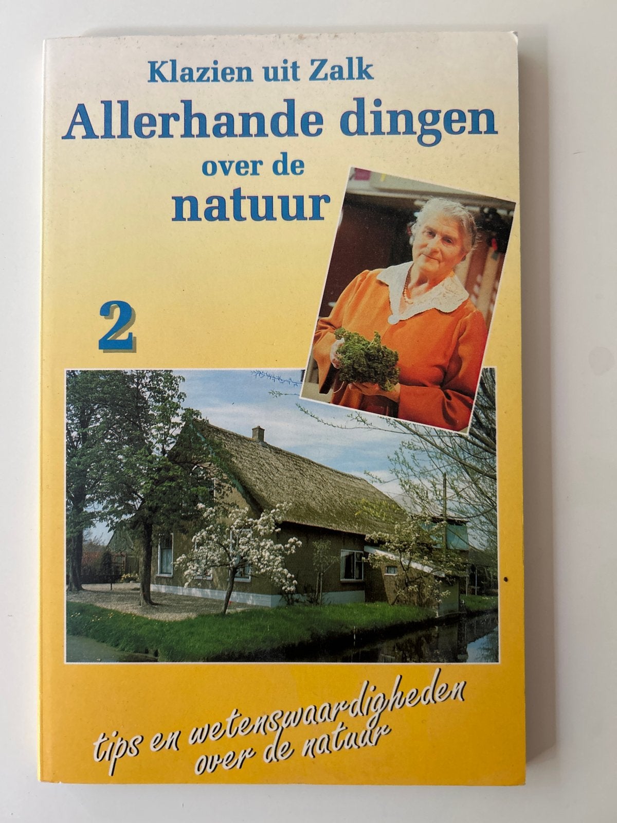 Klazien uit Zalk: Allerhande dingen over de natuur 2, Boeken, Ophalen of Verzenden, Gelezen, Natuur algemeen