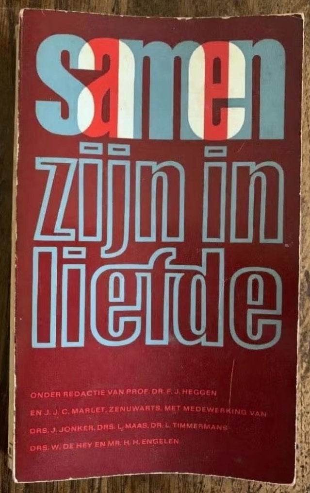Samen zijn in liefde; dr FJ Heggen en drs JJC Marlet, Ophalen of Verzenden, Gelezen
