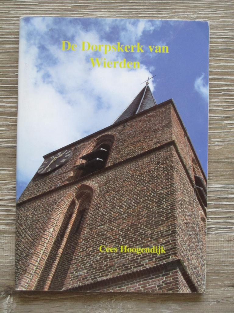 De dorpskerk van Wierden - Cees Hoogendijk, Ophalen of Verzenden, Gelezen