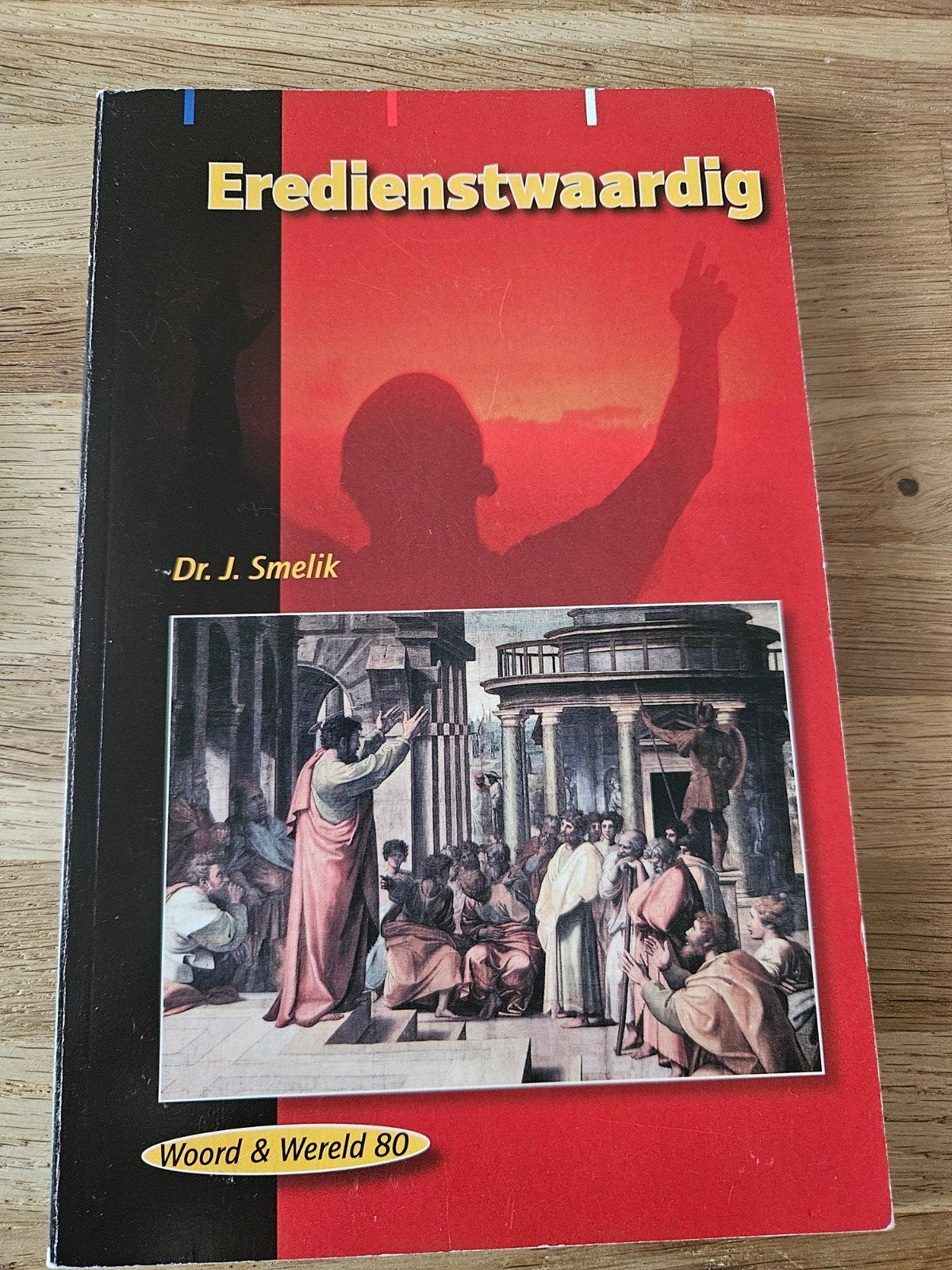 J. Smelik - Eredienstwaardig, Ophalen of Verzenden, Gelezen, J. Smelik