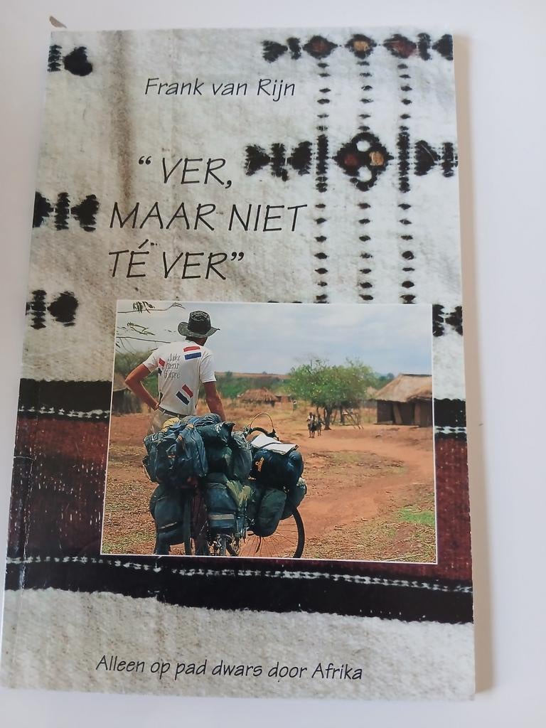 Ver, maar niet té ver - Frank van Rijn (Afrika), Ophalen of Verzenden, Gelezen, Frank van Rijn, Afrika