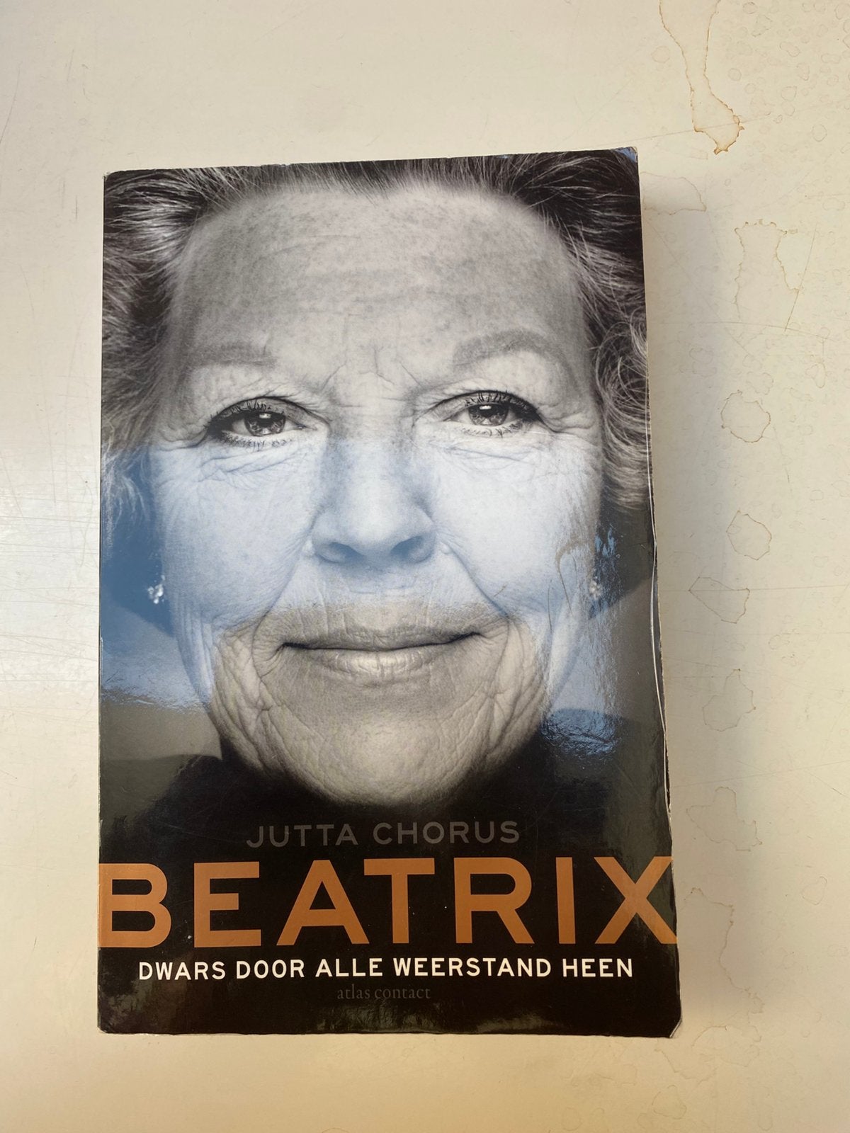 BEATRIX /Dwars door alle weerstanden heen., Ophalen of Verzenden, Gelezen
