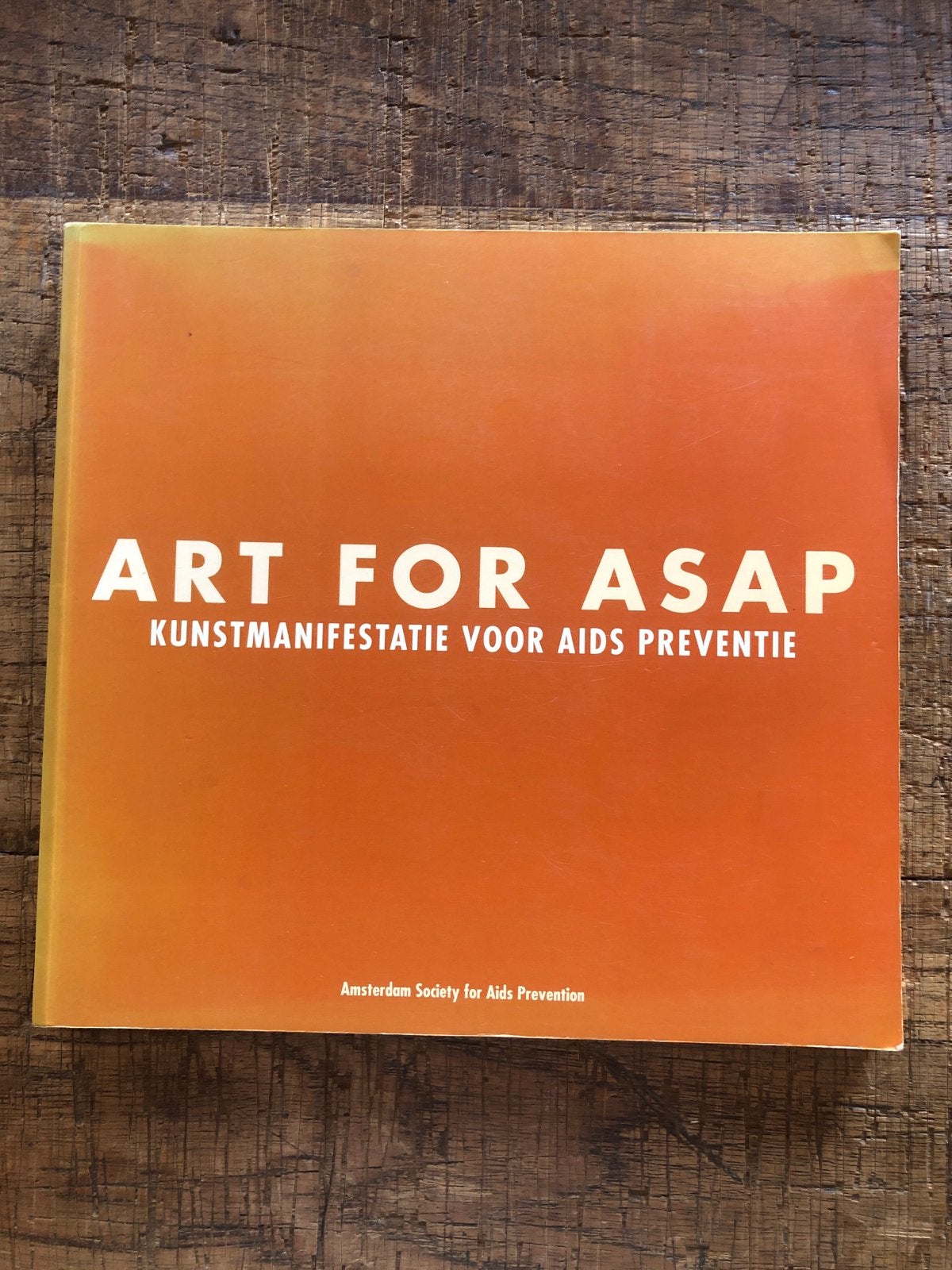 Art for ASAP: Kunstmanifestatie voor AIDS Preventie, Ophalen of Verzenden, Gelezen, Overige onderwerpen