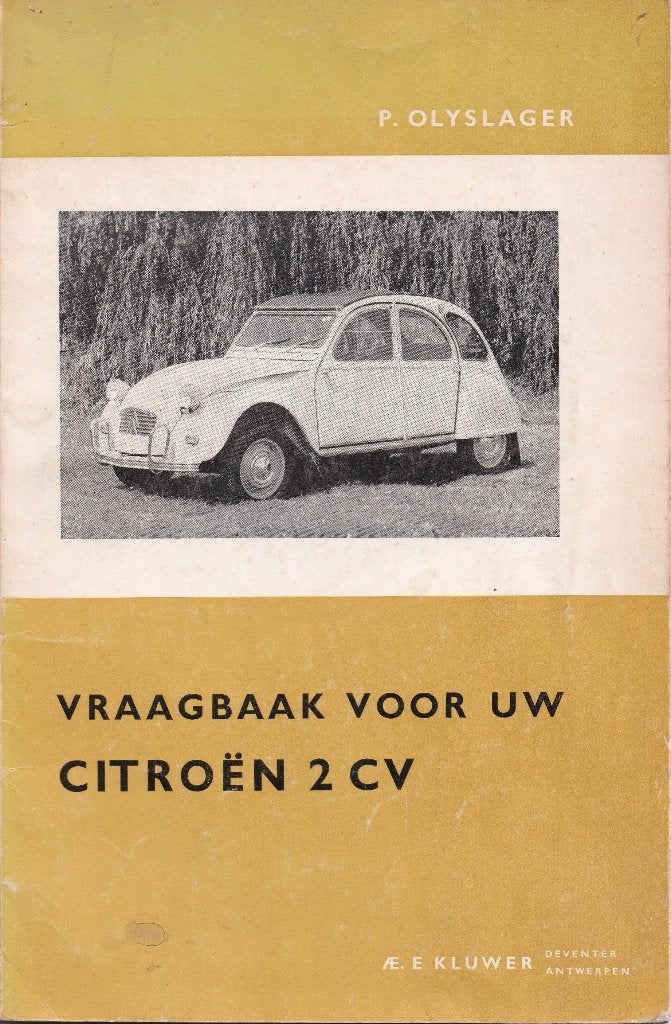 Vraagbaak voor uw Citroën 2 CV, Gelezen, Ophalen of Verzenden, Citroën, P. Olyslager