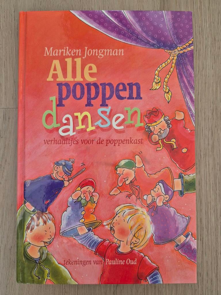 Alle poppen dansen - Verhaaltjes voor de poppenkast, Ophalen of Verzenden, Zo goed als nieuw, Mariken Jongman, Sprookjes