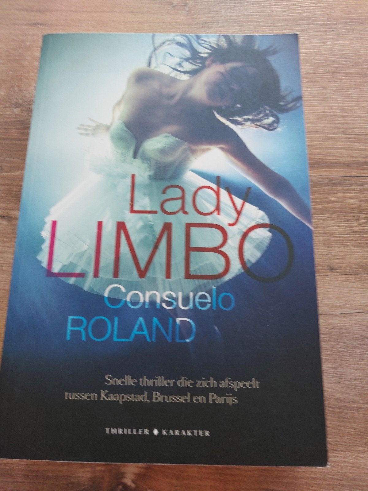 Consuelo Roland- Lady Limbo, Ophalen of Verzenden, Zo goed als nieuw, Consuelo Roland, Wereld overig