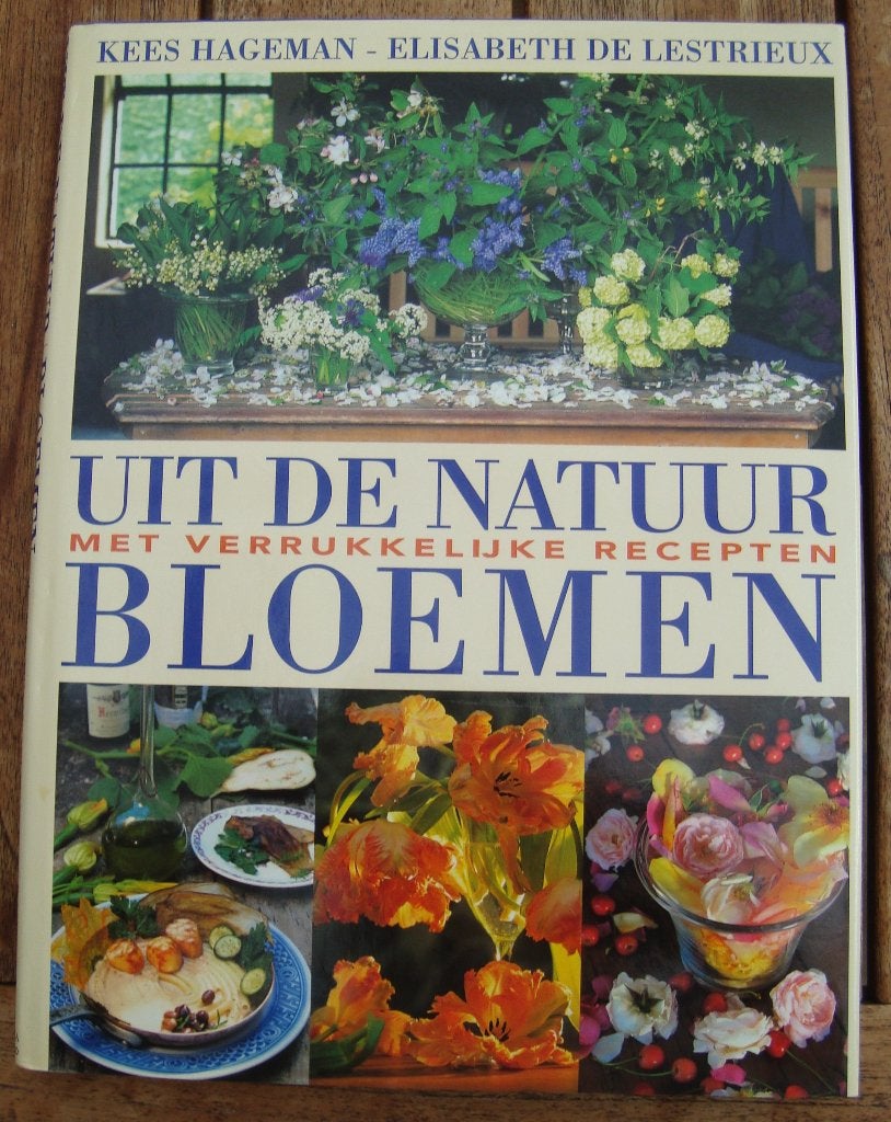Uit de natuur BLOEMEN - Kees Hageman & Elisabeth  Lestrieux, Ophalen of Verzenden, Zo goed als nieuw, Natuur algemeen, Kees Hageman & Elisabeth de Lestrieux