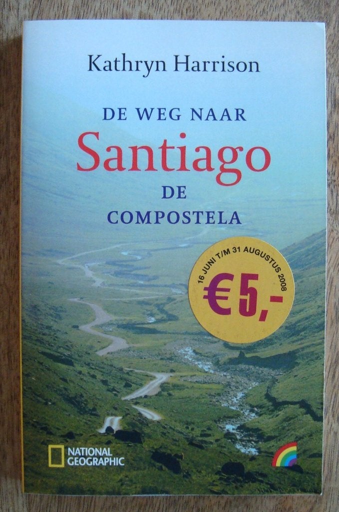 De weg naar Santiago de Compostela -, Ophalen of Verzenden, Zo goed als nieuw, Kathryn Harrison, Amerika