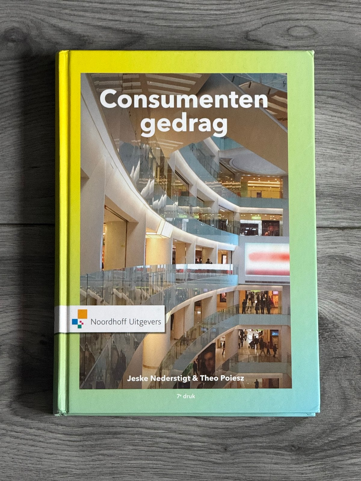 Consumentengedrag - Jeske Nederstigt & Theo Pojesz, Boeken, Studieboeken en Cursussen, Ophalen of Verzenden, Gamma, Zo goed als nieuw