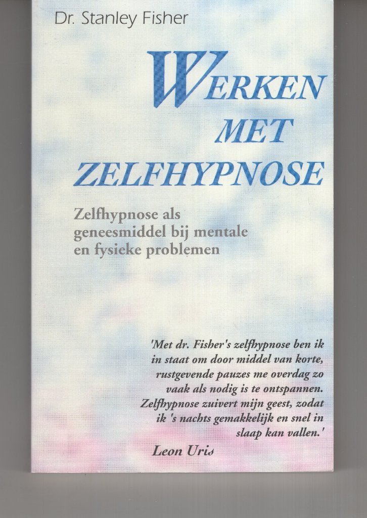 Werken met zelfhypnose Stanley Fisher, Boeken, Ophalen of Verzenden, Gelezen, Spiritualiteit algemeen, Overige typen